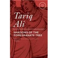 Shadows of the Pomegranate Tree