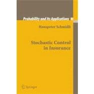 Stochastic Control in Insurance