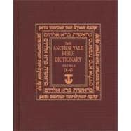 The Anchor Yale Bible Dictionary, D-G; Volume 2