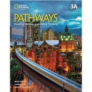 Pathways Reading, Writing, and Critical Thinking 3: Split Edition A with the Spark platform