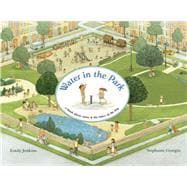 Water in the Park A Book About Water and the Times of the Day