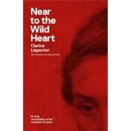 Near to the Wild Heart (Second Edition)