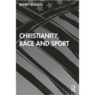 Christianity, Race, and Sport