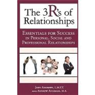 The 3r's of Relationships