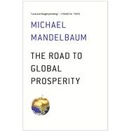 The Road to Global Prosperity