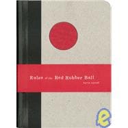 Rules of the Red Rubber Ball Find and Sustain Your Life's Work