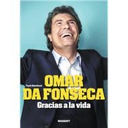 Omar Da Fonseca - Gracias a la vida