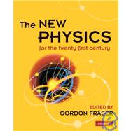 The New Physics: For the Twenty-First Century,9780521140027