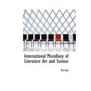 International Miscellany of Literature Art and Science : Vol. 1 No. 3 Oct. 1 1850