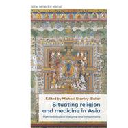 Situating religion and medicine in Asia