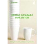 Creating Sustainable Work Systems (2nd Edn): Developing Social Sustainability