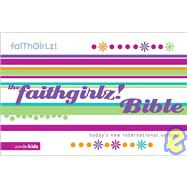 The Faithgirlz!™ Bible