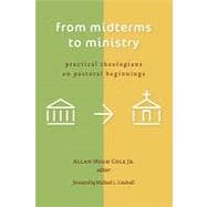 From Midterms to Ministry: Practical Theologians on Pastoral Beginnings