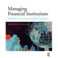Managing Financial Institutions: Markets and Sustainable Finance