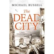 The Dead City A gripping WW2 spy action thriller