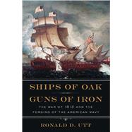Ships of Oak and Guns of Iron