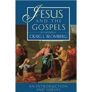 Jesus and the Gospels (2nd Edition)