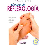 Tecnica de Reflexologia/ Reflexology Techniques