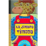 La Jirafa Timida / The Shy Giraffe