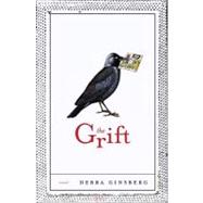 The Grift: A Novel