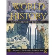 World History: Journeys from Past to Present - VOLUME 1: From Human Origins to 1500 CE