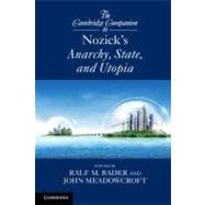 The Cambridge Companion to Nozick's  Anarchy, State, and Utopia