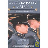 In the Company of Men : A Woman at the Citadel,9780689840029