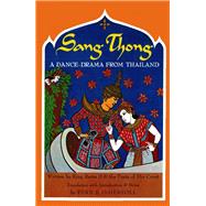 Sang-Thong A Dance-Drama from Thailand