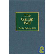 The Gallup Poll Public Opinion 2002