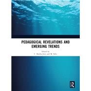 Pedagogical Revelations and Emerging Trends