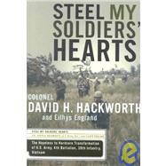 Steel My Soldiers' Hearts : The in-Country Transformation of U. S Army, 4th Battalion