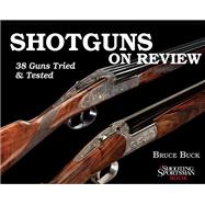 Shotguns on Review