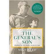The General's Son Journey of an Israeli in Palestine