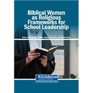 Biblical Women as Religious Frameworks for School Leadership