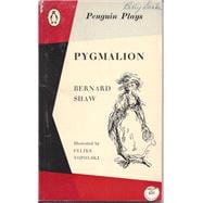 Pygmalion A Romance in Five Acts