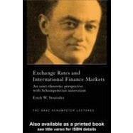 Exchange Rates and International Financial Markets : An Asset-theoretic Perspective with Schumpeterian Innovation