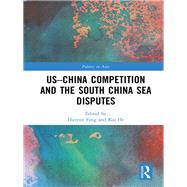 US-China Competition and the South China Sea Dispute