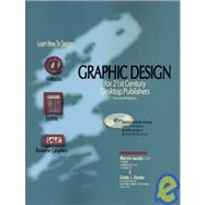 Graphic Design for 21st Century Desktop Publishers