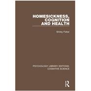 Homesickness, Cognition and Health