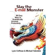 Slay the E-mail Monster