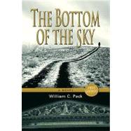 The Bottom of the Sky: Collector's Encore Edition