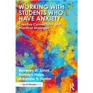 Working with Students Who Have Anxiety