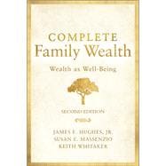 Complete Family Wealth Wealth as Well-Being