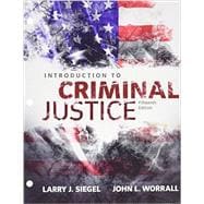 Bundle: Introduction to Criminal Justice, Loose-Leaf Version, 15th + MindTap Criminal Justice, 1 term (6 months) Printed Access Card