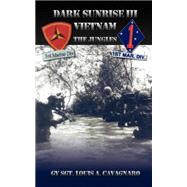 Dark Sunrise III Vietnam