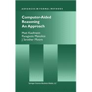 Computer-aided Reasoning: An Approach