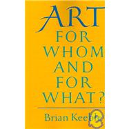 Art for Whom and for What?
