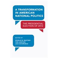 A Transformation in American National Politics