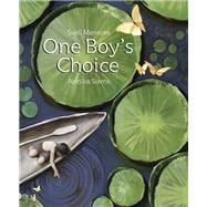 One Boy's Choice A Tale of the Amazon