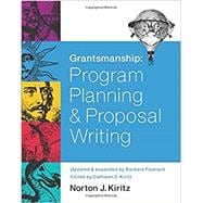 Grantsmanship: Program Planning & Proposal Writing Second Edition